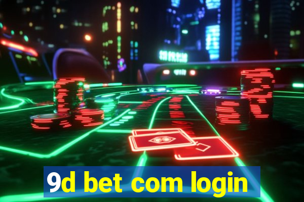 9d bet com login